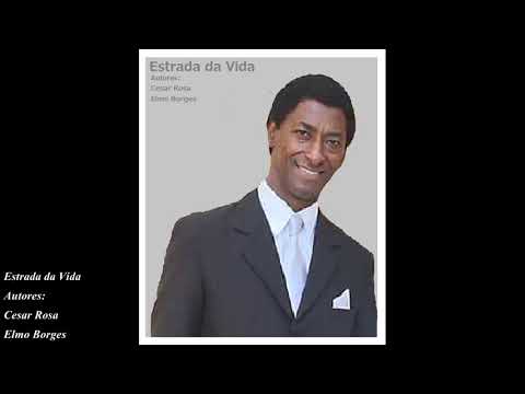 CESAR ROSA...Estrada da Vida... (Remix)