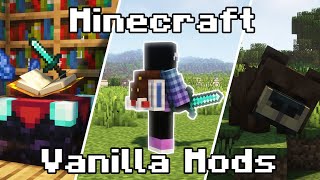 25 Minecraft Mods that IMPROVE Vanilla [Forge & Fabric]