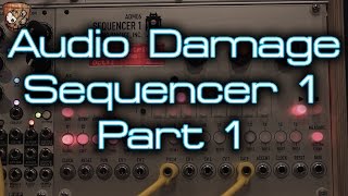 Audio Damage - Sequencer 1 - Part 1