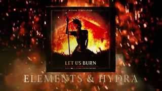 Within Temptation - Let Us Burn - Elements &amp; Hydra LIVE in concert