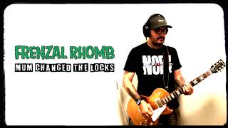 Frenzal Rhomb - Mum Changed The Locks (Guitar Cover)