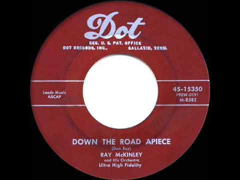1955 Ray McKinley - Down The Road A Piece (Ray McKinley, vocal)
