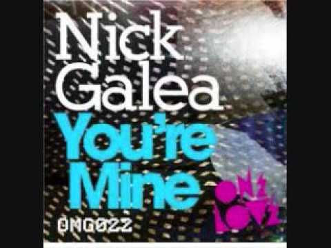 Nick Galea You're Mine Club mix
