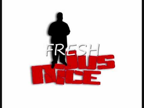 jus nice ft. fresh- i think im single