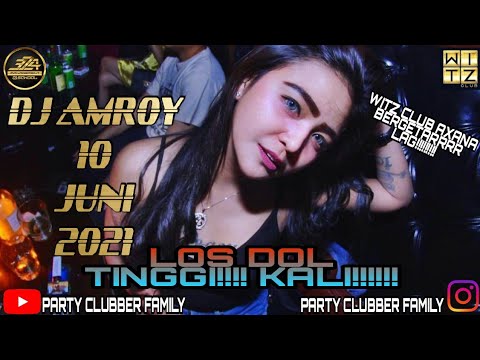 DJ AMROY 10 JUNI 2021•|•WITZ CLUB AXANA BERGETARRR LAGIIIIII•|•324 MANAGEMENT