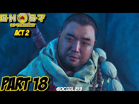 GHOST OF TSUSHIMA Playthrough Gameplay Part 18 - Act 2 - PS4 Pro
