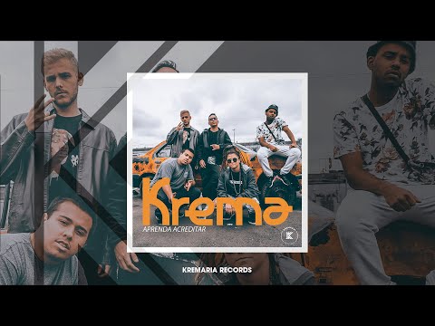 Krema - Aprenda Acreditar [Prod. Atha]