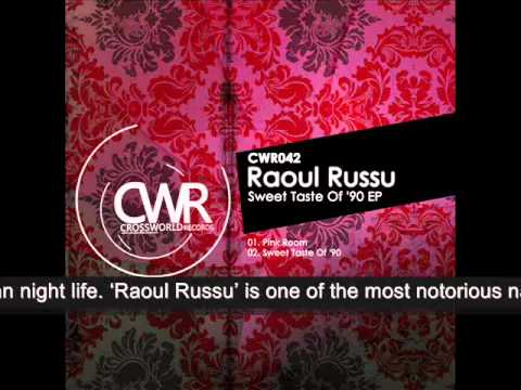 Raoul Russu  'Sweet Taste of '90 EP' [Crossworld Records]