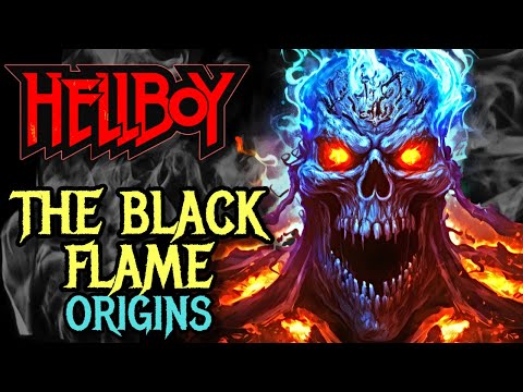 Black Flame Origins - Most Terrifying Hellboy Villain, Who Is An Ancient Being With Immense Powers