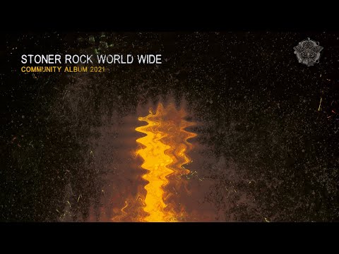Stoner Rock World Wide - Community Album (2021) [Full]
