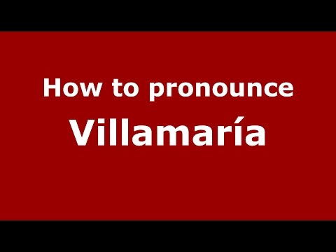 How to pronounce Villamaría (Colombian Spanish/Colombia)  - PronounceNames.com