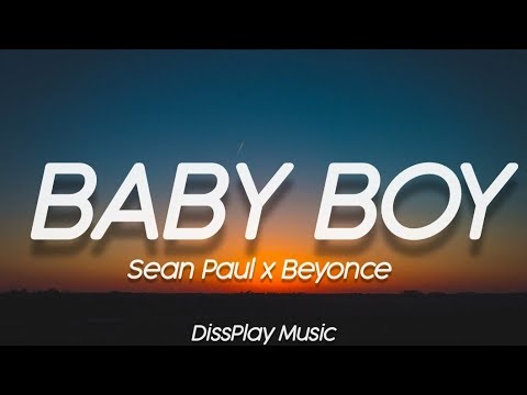 Sean Paul ft Beyonce - Baby Boy (lyrics)