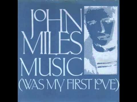 John Miles - Music ( was my first love )