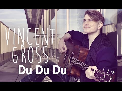 DU DU DU in meinem Musikvideo! | Vincent Gross