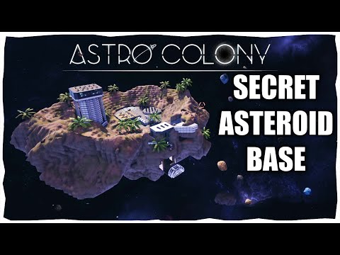Ho costruito una base sotterranea segreta sugli asteroidi ad Astro Colony