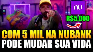 COM 5 MIL INVESTIDOS NA NUBANK, VOCÊ VAI RECER TODO MÊS SEM FAZER NADA