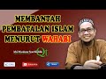 Objecting To The Abolition Of Islam According To Wahhabis