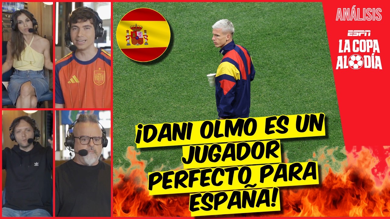 DANI OLMO MERECE ser TITULAR INDISCUTIBLE bajo LUIS DE LA FUENTE en este MUNDIAL | La Copa Al Día