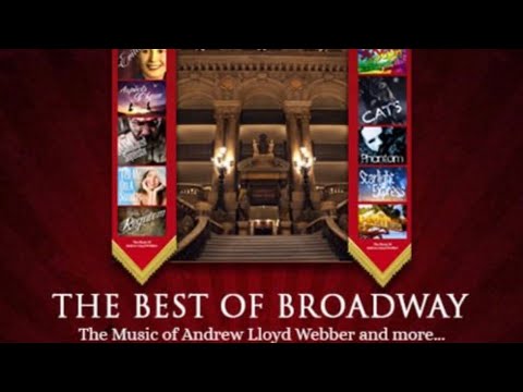 Best of Broadway: The Music of Andrew Lloyd Webber & More!
