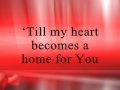 My Heart, Your Home 
