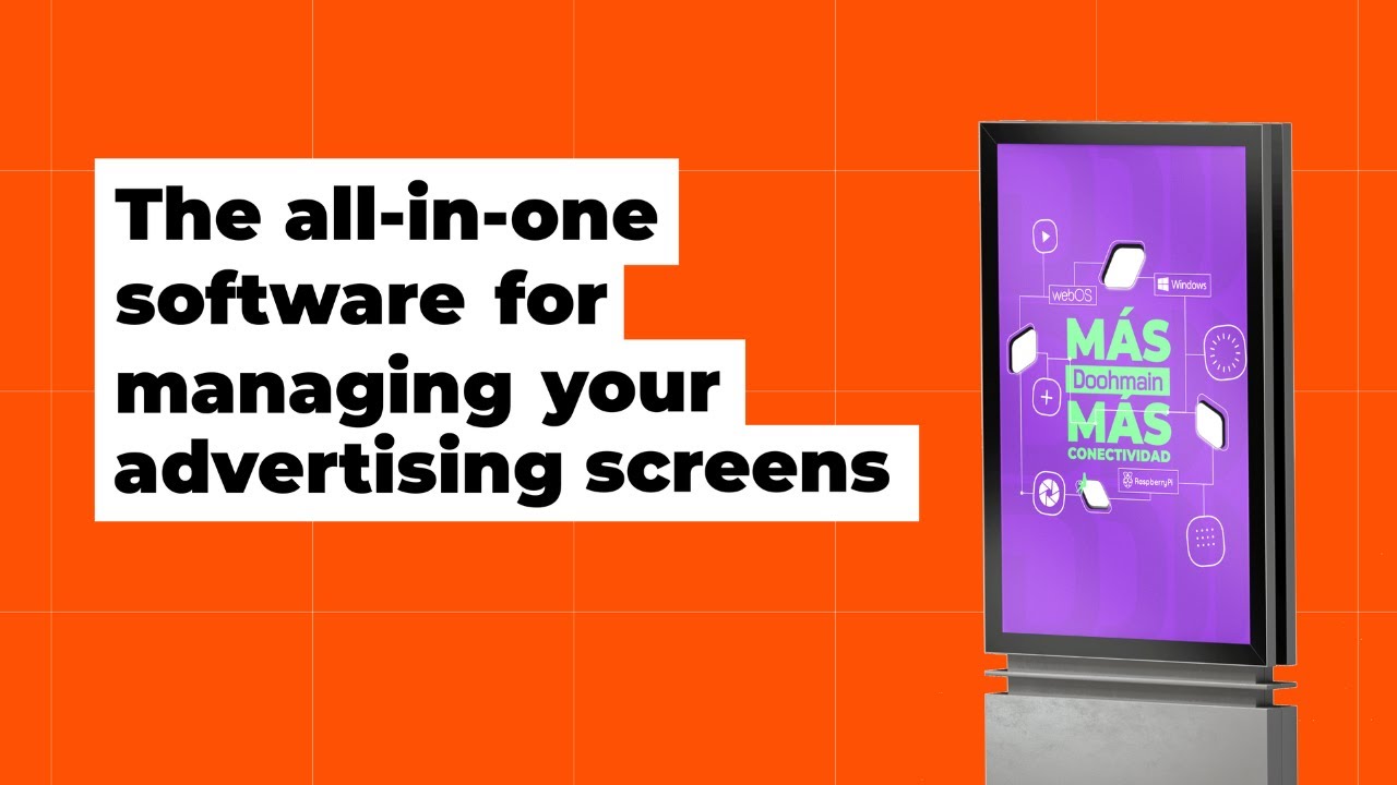 Meet Doohmain - The ideal software to manage your advertising screens.