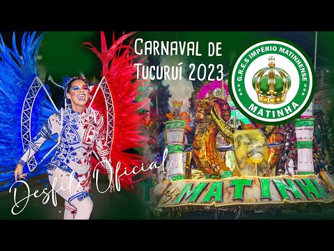DESFILE OFICIAL IMPÉRIO MATINHENSE   #CARNAVAL2023