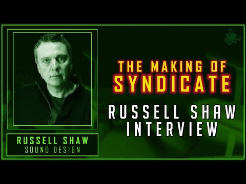 RUSSELL SHAW (Bullfrog) Interview - The Making of Syndicate