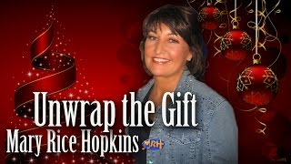 Unwrap The Gift