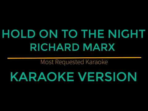 Hold On To The Night - Richard Marx (Karaoke Version)