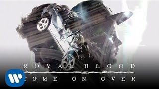 Come On Over de Royal Blood