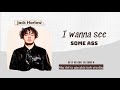 Vietsub I Wanna See Some A Jack Harlow Nhạc Hot TikTok Lyrics Video