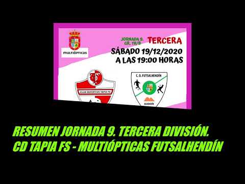 RESUMEN TERCERA (JORNADA 9)  19/12/20. CD TAPIA FS - MULTIÓPTICAS   FUTSALHENDIN