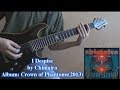 Chimaira - I Despise (Guitar cover by Godspeedy)