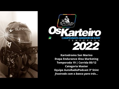 OsKarteiro 2022 - Etapa Endurance iDea Marketing | Kartódromo San Marino - Traçado 2 Anti Horário