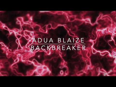 Adua Blaize - Backbreaker [Sounds Explorer]