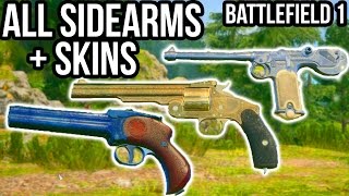 BATTLEFIELD 1 ALL SIDEARMS + SKINS | BF1 Weapon Customize menu