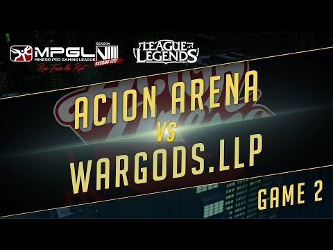 Acion Arena vs Wargods.LLP - Mineski Pro Gaming League S8 League of Legends - Game 2 [Quarterfinals]