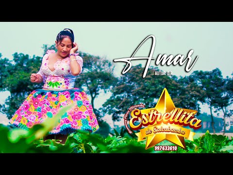Estrellita de Salcabamba ♫Amar♫ Santiago 2023 / ✆ 997633610