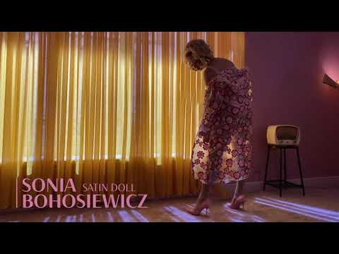 Sonia Bohosiewicz – Satin Doll (Official audio)