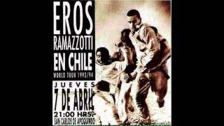 Eros Ramazzotti - Niente di Male (En vivo Santiago de Chile 1994)