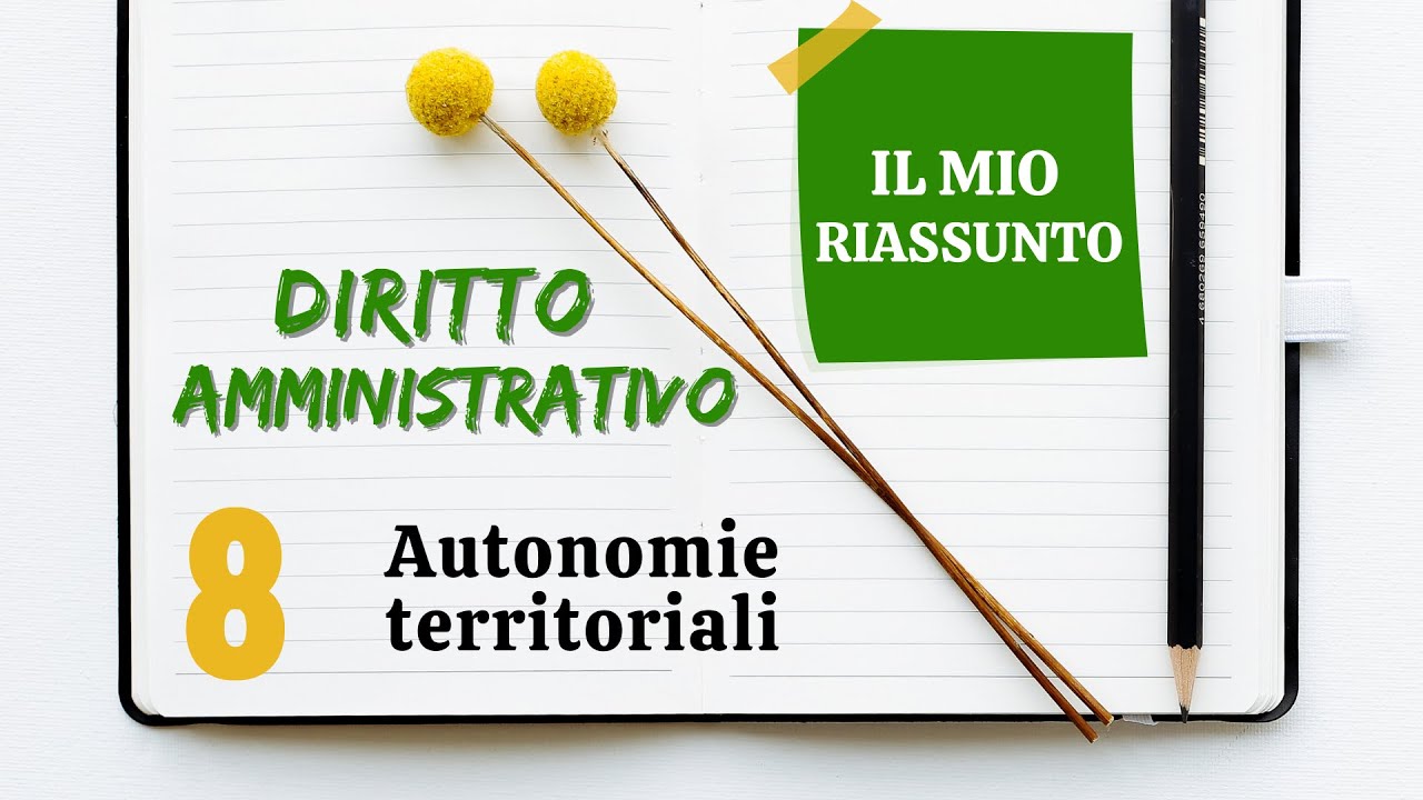 Diritto Amministrativo - Capitolo 8: autonomie territoriali