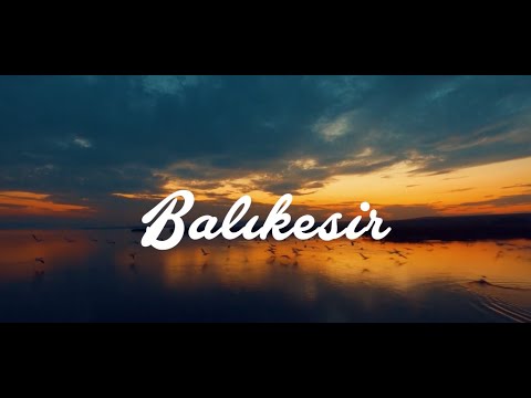 Balıkesir Tanıtım Filmi