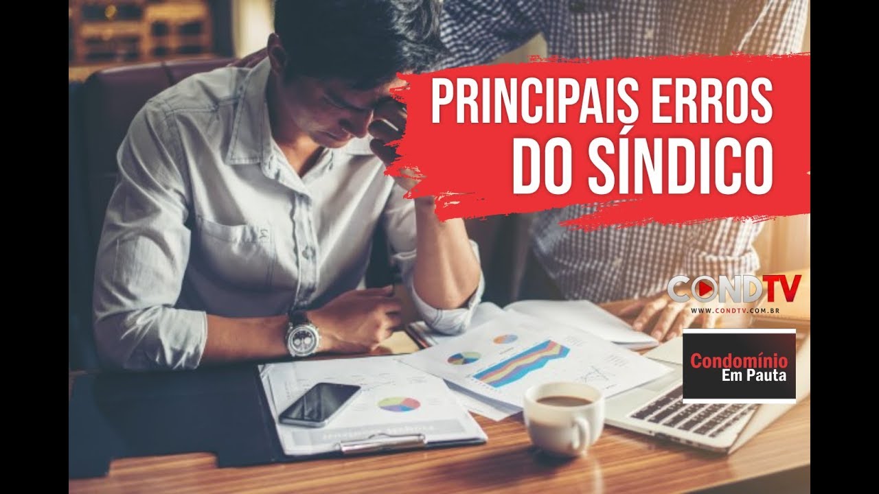 Os Principais Erros do Síndico
