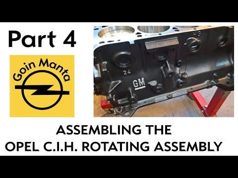 Part 4 - How to Assemble the Opel C.I.H. Rotating Assembly, Installing pistons and crank