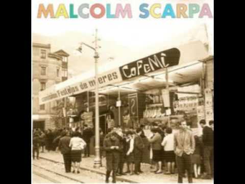 MALCOLM SCARPA If You'll Be A Baby To Me