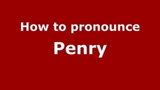 How to pronounce Penry