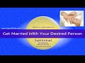 Get Married With Your Desired Person HypnoDaddy
