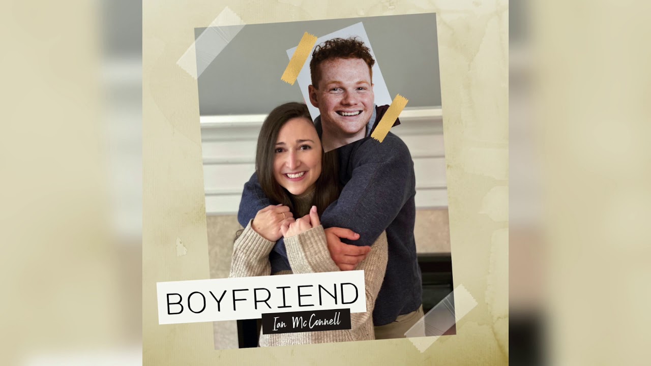Ian McConnell - Boyfriend