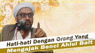 Download lagu Hati-hati | Para Pembenci Ahlul Bait (Habaib) mp3 Download lagu Hati-hati | Para Pembenci Ahlul Bait (Habaib) mp3