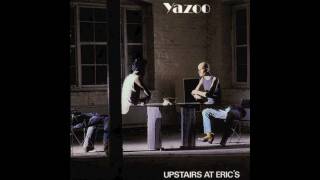 Yazoo (Yaz) - I Before E Except After C